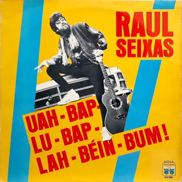 Capa de “Uah-Bap-Lu-Bap-Lah-Béin-Bum!”, de Raul Seixas
